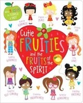 Cover: Cutie Fruities and the Fruit of the Spirit - Authentic Media