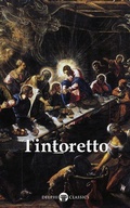 Cover: Delphi Complete Works of Tintoretto (Illustrated) - Delphi Classics Ltd