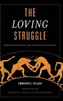 Cover: The Loving Struggle - Rowman & Littlefield International