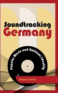 Cover: Soundtracking Germany - Rowman & Littlefield International
