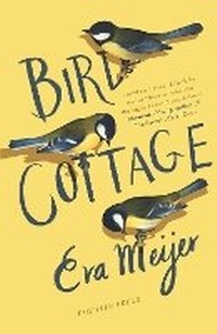 Enlarge image Cover: Bird Cottage - Pushkin Press