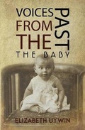 Cover: Voices from the Past: The Baby - Austin Macauley Publishers