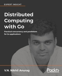 Enlarge image Cover: Distributed Computing with Go - Packt Publishing Limited