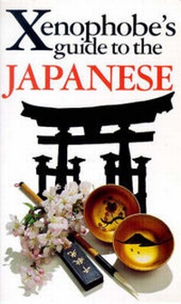 Abbildung von: The Xenophobe's Guide to the Japanese - Ravette Publishing