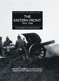 Enlarge image Cover: The Eastern Front 1914-1920 - Amber Books