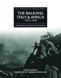 Cover: The Balkans, Italy & Africa 1914-1918 - Amber Books