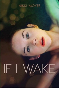 Enlarge image Cover: If I Wake - Nikki Moyes