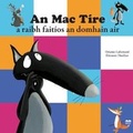 Cover: An Mac Tire a Raibh Faitios an Domhain Air - Leabhar Breac