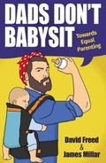Cover: Dads Don't Babysit - Ortus Press