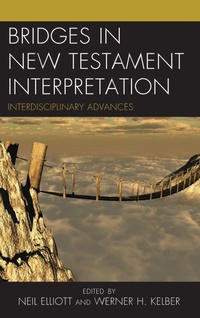 Enlarge image Cover: Bridges in New Testament Interpretation - Lexington Books/Fortress Academic