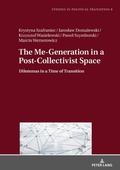 Cover: The Me-Generation in a Post-Collectivist Space - Peter Lang Verlag