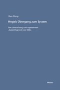 Cover: Hegels &Uuml;bergang zum System - Meiner