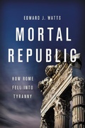 Cover: Mortal Republic - Basic Books