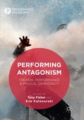Cover: Performing Antagonism - Palgrave Macmillan