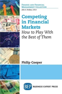 Enlarge image Cover: Competing in Financial Markets - Business Expert Press