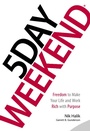 Cover: 5 Day Weekend - Bard Press