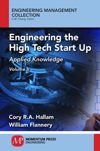 Enlarge image Cover: Engineering the High Tech Start Up, Volume II - Momentum Press