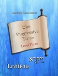 Cover: The Progressive Torah: Level Three ~ Leviticus - Minister2Others