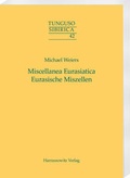 Cover: Miscellanea Eurasiatica. Eurasische Miszellen - Harrassowitz Verlag
