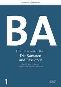 Abbildung von: Johann Sebastian Bach: Die Kantaten und Passionen - J.B. Metzler