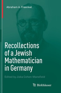 Abbildung von: Recollections of a Jewish Mathematician in Germany - Birkhäuser