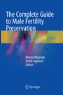 Cover: The Complete Guide to Male Fertility Preservation - Springer
