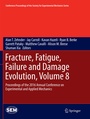 Cover: Fracture, Fatigue, Failure and Damage Evolution, Volume 8 - Springer