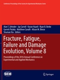 Cover: Fracture, Fatigue, Failure and Damage Evolution, Volume 8 - Springer