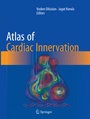 Cover: Atlas of Cardiac Innervation - Springer