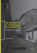 Cover: Postcolonialism and Postsocialism in Fiction and Art - Palgrave Macmillan