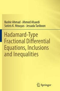 Enlarge image Cover: Hadamard-Type Fractional Differential Equations, Inclusions and Inequalities - Springer