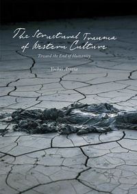 Enlarge image Cover: The Structural Trauma of Western Culture - Palgrave Macmillan