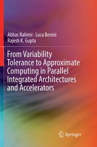 Abbildung von: From Variability Tolerance to Approximate Computing in Parallel Integrated Architectures and Accelerators - Springer