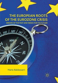Enlarge image Cover: The European Roots of the Eurozone Crisis - Palgrave Macmillan