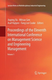 Enlarge image Cover: Proceedings of the Eleventh International Conference on Management Science and Engineering Management - Springer