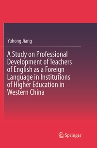 Bild: A Study on Professional Development of Teachers of English as a Foreign Language in Institutions of Higher Education in Western China - Springer