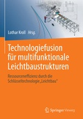 Cover: Technologiefusion f&uuml;r multifunktionale Leichtbaustrukturen - Springer Vieweg