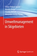 Cover: Umweltmanagement in Skigebieten - Springer Spektrum