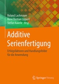 Cover: Additive Serienfertigung - Springer Vieweg