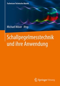 Abbildung von: Schallpegelmesstechnik und ihre Anwendung - Springer Vieweg