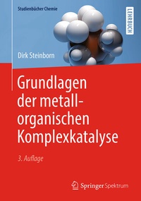 Abbildung von: Grundlagen der metallorganischen Komplexkatalyse - Springer Spektrum