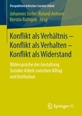 Abbildung von: Konflikt als Verhältnis - Konflikt als Verhalten - Konflikt als Widerstand - Springer VS