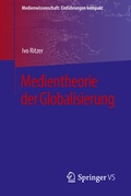 Cover: Medientheorie der Globalisierung - Springer VS