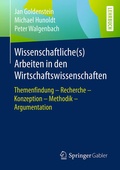 Cover: Wissenschaftliche(s) Arbeiten in den Wirtschaftswissenschaften - Springer Gabler