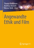 Cover: Angewandte Ethik und Film - Springer VS