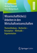 Cover: Wissenschaftliche(s) Arbeiten in den Wirtschaftswissenschaften - Springer Gabler