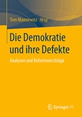 Cover: Die Demokratie und ihre Defekte - Springer VS