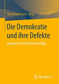 Abbildung von: Die Demokratie und ihre Defekte - Springer VS