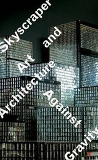 Enlarge image Cover: Skyscraper - Museum of Contemporary Art, Chicago