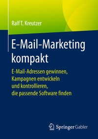 Abbildung von: E-Mail-Marketing kompakt - Springer Gabler